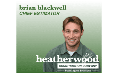 Heatherwood Construction Promotes  Brian Blackwell to Chief Estimator