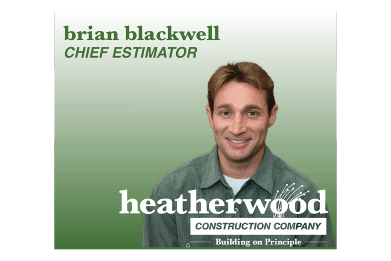 Heatherwood Construction Promotes  Brian Blackwell to Chief Estimator